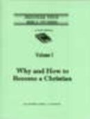 Why and How to Become a Christian