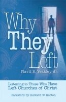 Why They Left: Listening to Those Who Have Left Churches of Christ