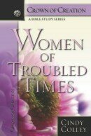 Women of Troubled Times