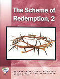 Word In The Heart - The Scheme of Redemption Pt 2