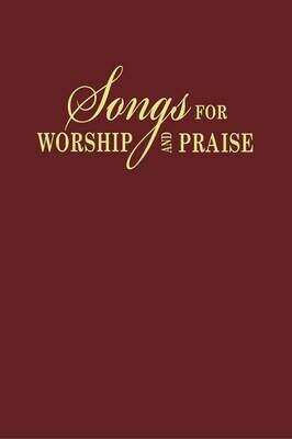 Songs For Worship and Praise Maroon Bonded Leather