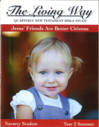 The Living Way Nursery Yr 2 Jesus' Friends are Better Citizens - Summer Student