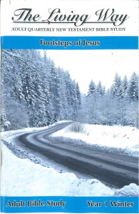 The Living Way Adult Yr 1 Footsteps of Jesus - Winter