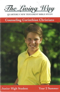 The Living Way Junior High Yr 2 Counseling Corinthian Christians - Summer Student