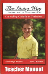 The Living Way Junior High Yr 2 Counseling Corinthian Christians - Summer Teacher