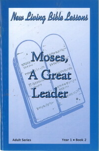 NLBL Adult Yr 1 Moses, A Great Leader - Winter