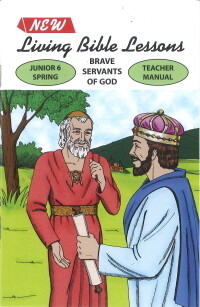 NLBL Junior 6 Brave Servants of God - Spring Teacher