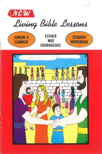 NLBL Junior 6 Esther Was Courageous - Summer Student
