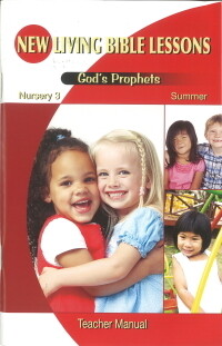 NLBL Nursery 3 God's Prophets - Summer Teacher NLBL Nursery 3 God's Prophets - Summer Teacher