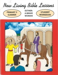 NLBL Primary 3 Esther:  A Brave Woman - Summer Student