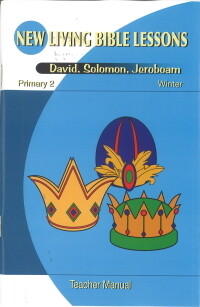 NLBL Primary 2 David, Solomon, Jeroboam - Winter Teacher