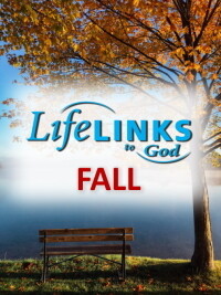 LifeLINKS to God Fall Quarter