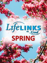 LifeLINKS to God Spring Quarter