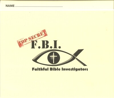 Faithful Bible Investigators (F.B.I.) Vol 1 - Student Folder