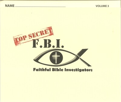Faithful Bible Investigators (F.B.I.) Vol 3 - Student Folder