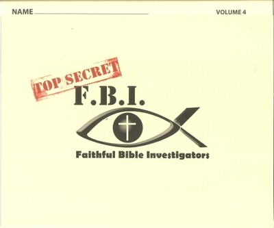 Faithful Bible Investigators (F.B.I.) Vol 4 - Student Folder