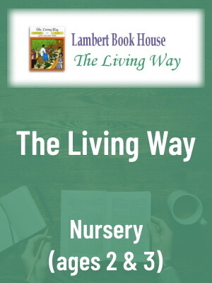 The Living Way - Nursery