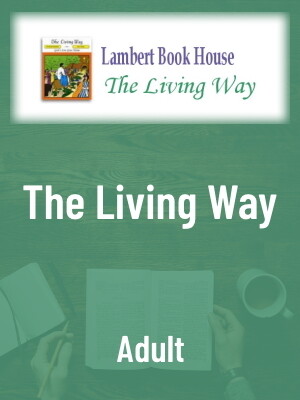 The Living Way - Adult