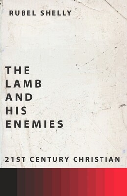 The Lamb and His Enemies (Studies in Revelation) [Updated]