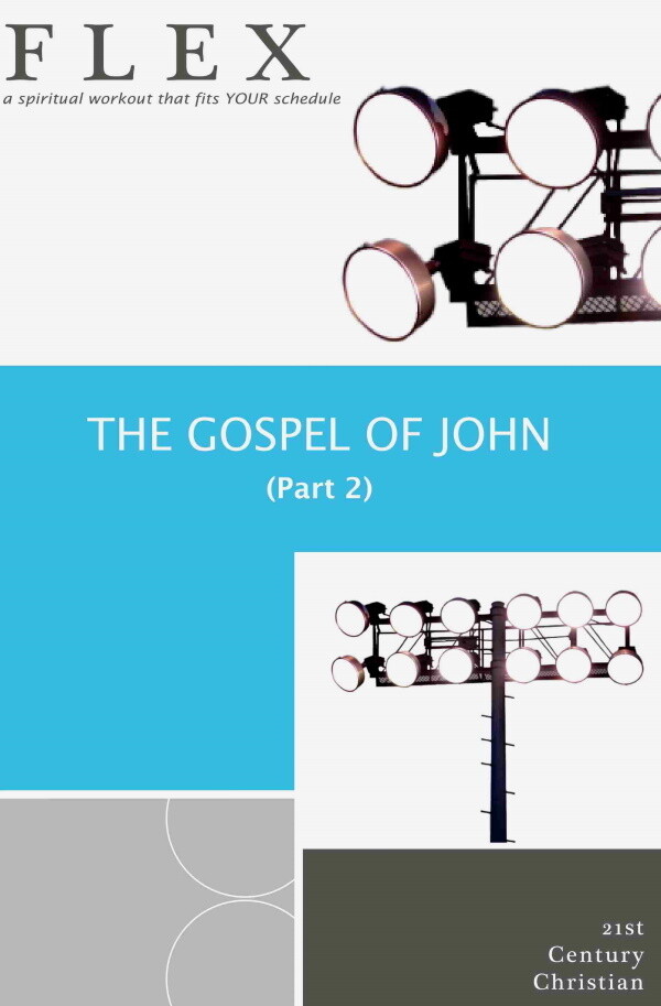 The Gospel of John (Part 2)