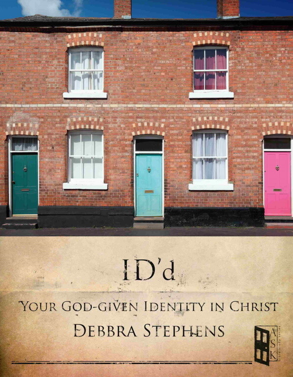 ASK - ID'd:  Your God-Given Identity in Christ