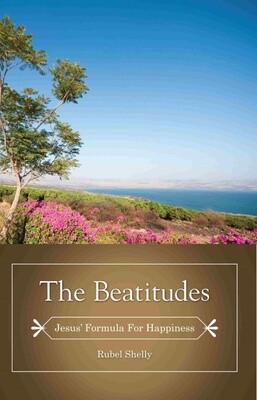 The Beatitudes: Jesus' Formula For Happiness