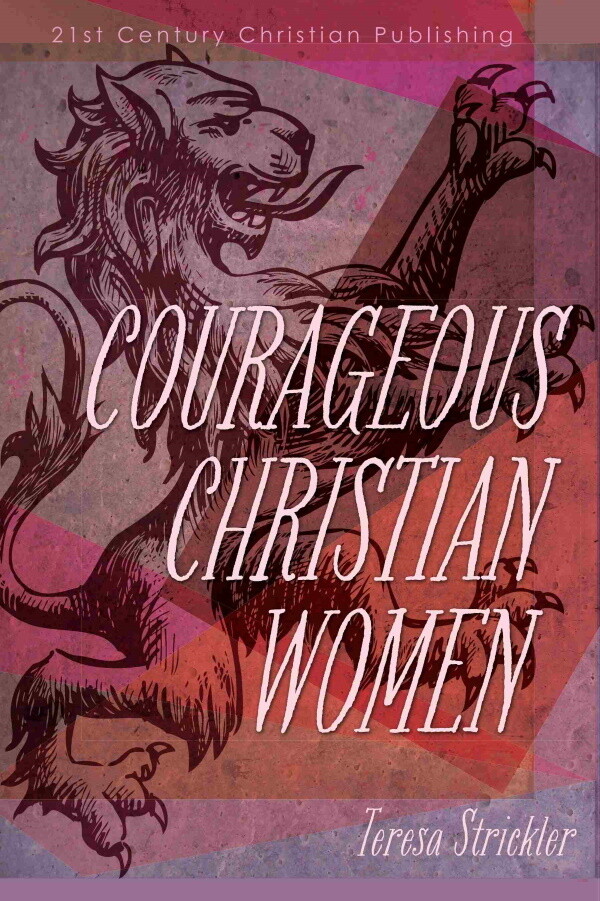 Courageous Christian Women