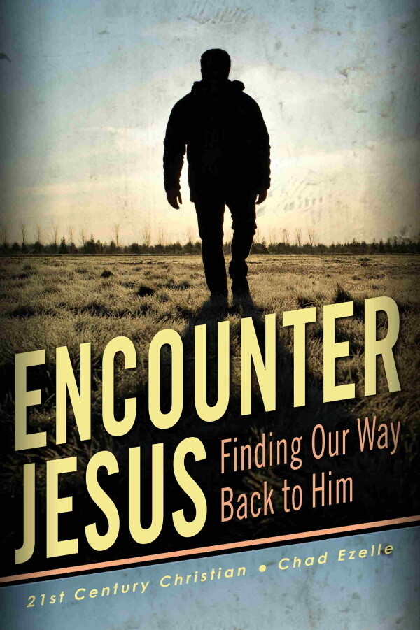 Encounter Jesus: Finding Our Way Back to Him