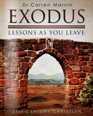 Exodus: Lessons As You Leave Exodus: Lessons As You Leave