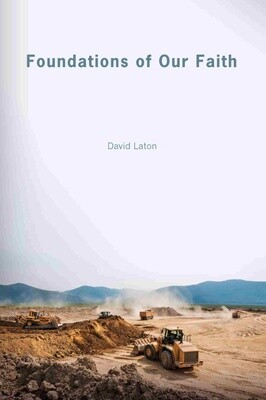 Foundations of Our Faith