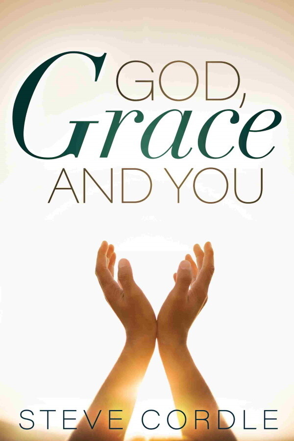 God, Grace, and You