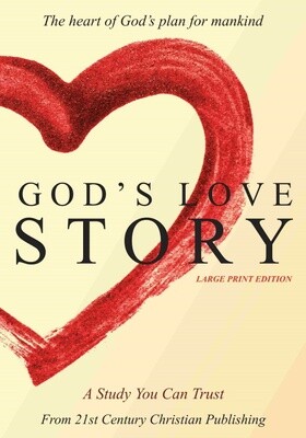 God's Love Story:  The Heart of God's Plan for Mankind (Large Print Edition)