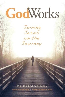 GodWorks: Joining Jesus on the Journey