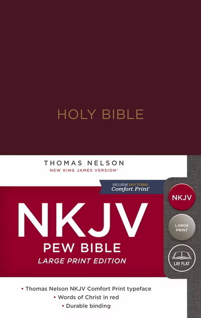 NKJV Large Print Pew Bible, Burgundy 