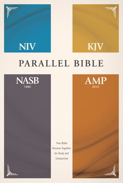 NIV/KJV/NASB '95/AMP Parallel Bible, Hardcover
