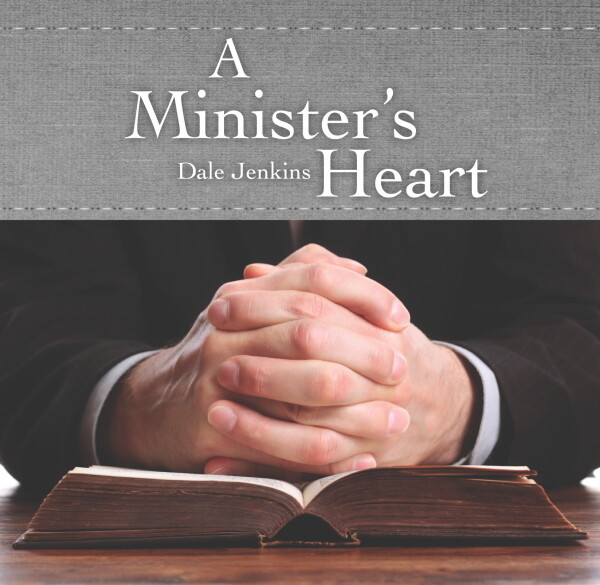 A Minister's Heart