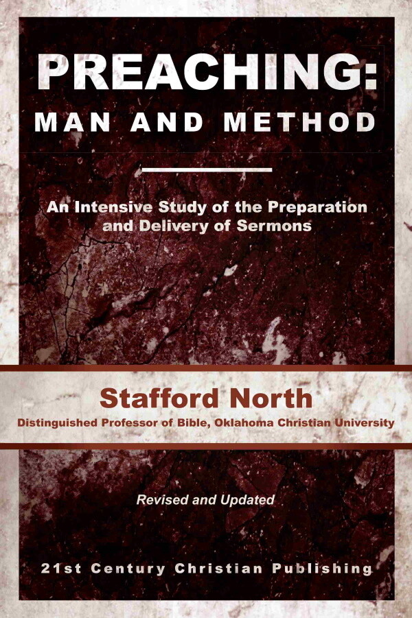 Preaching: Man and Method (Revised) Preaching: Man and Method (Revised)
