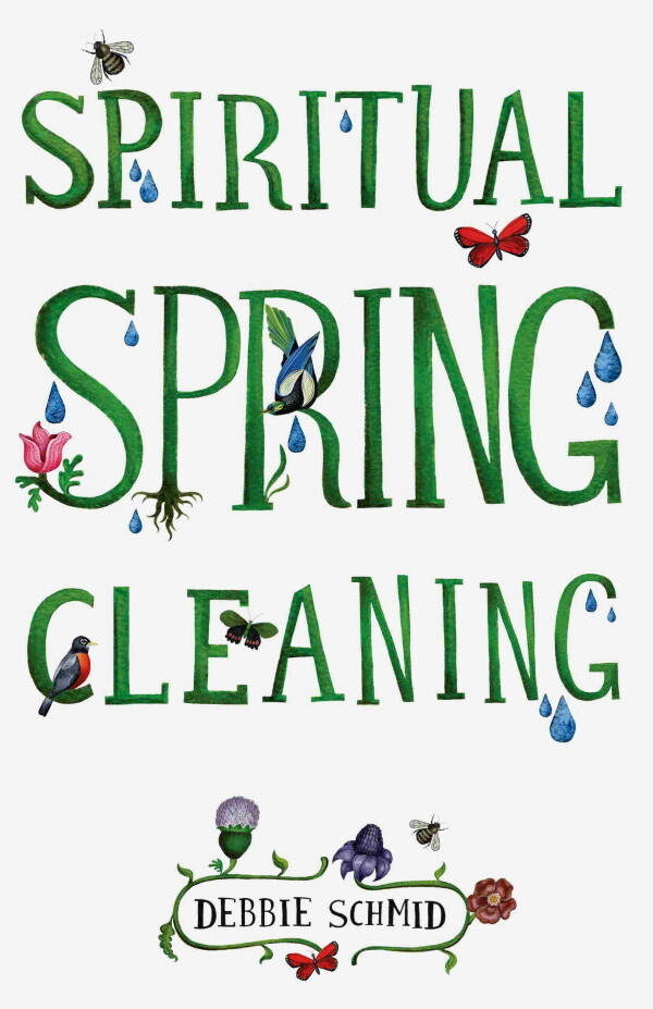 Spiritual Spring Cleaning (Revised)
