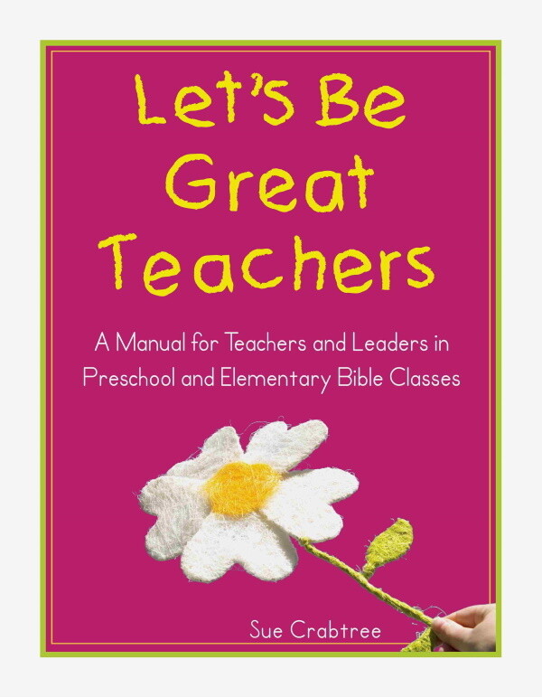 Let's Be Great Teachers (Revised)