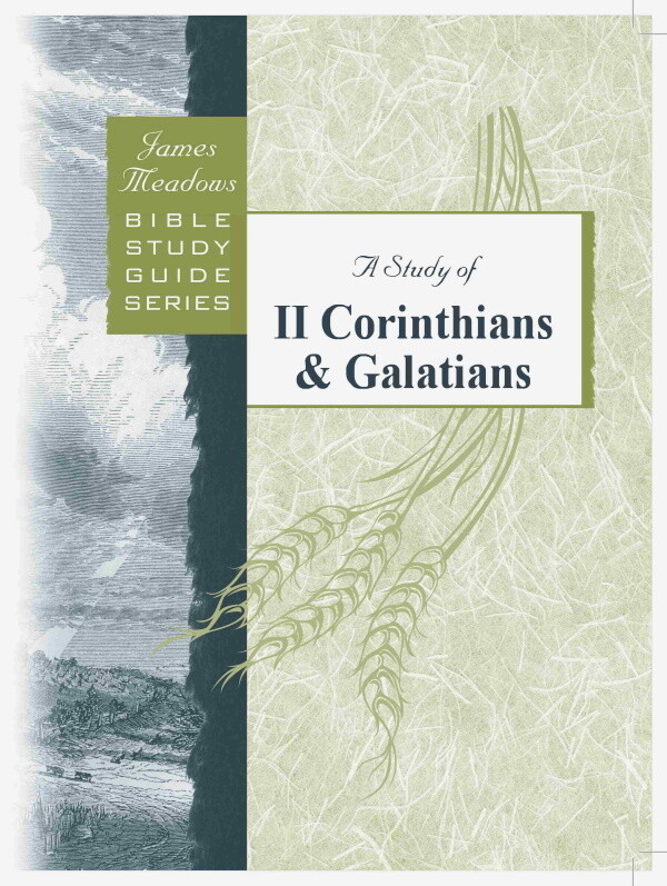 Study of 2 Corinthians and Galatians