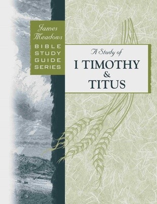Study of 1 Timothy and Titus