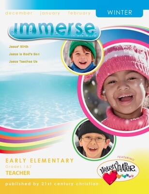 Winter Immerse Early Elementary Teacher Manual Winter Immerse Early Elementary Teacher Manual