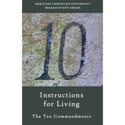 Instructions for Living: The Ten Commandments