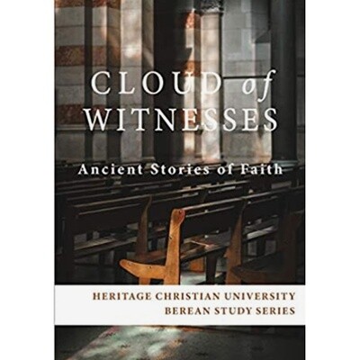 Cloud of Witnesses: Ancient Stories of Faith Cloud of Witnesses: Ancient Stories of Faith