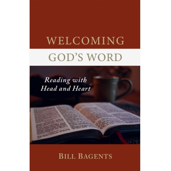 Welcoming God’s Word: Reading With Head and Heart