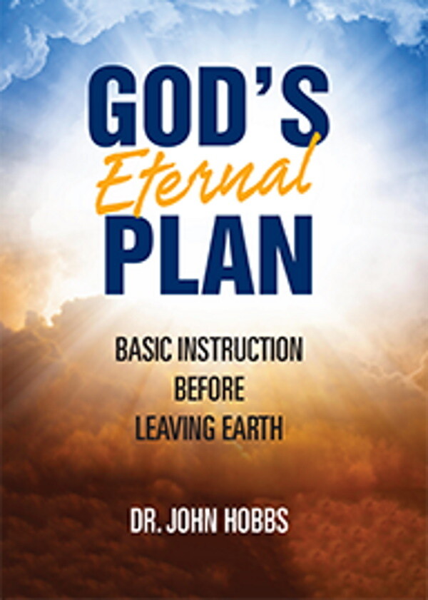 God’s Eternal Plan God’s Eternal Plan