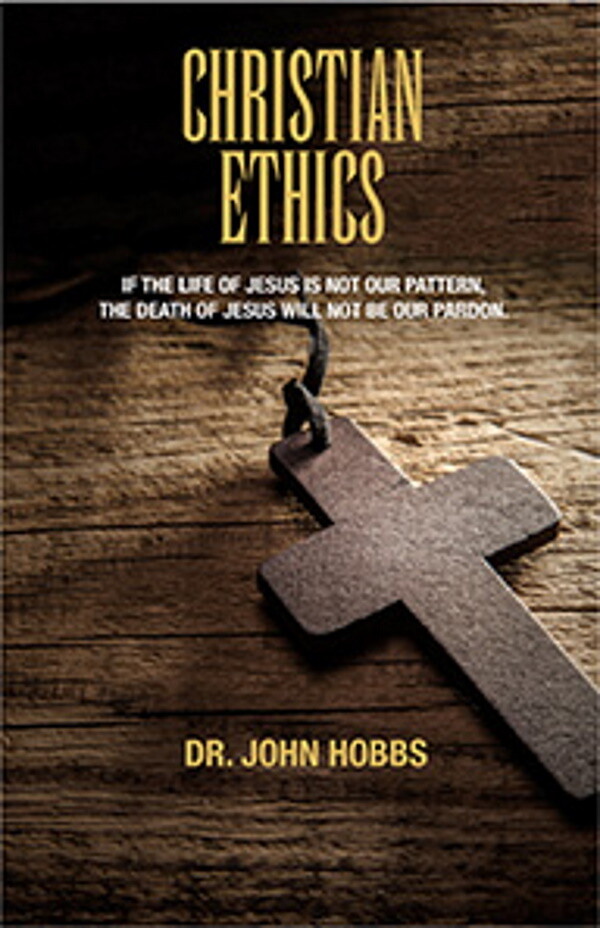 Christian Ethics Christian Ethics