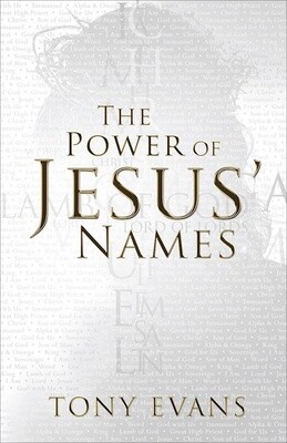 The Power Of Jesus' Names