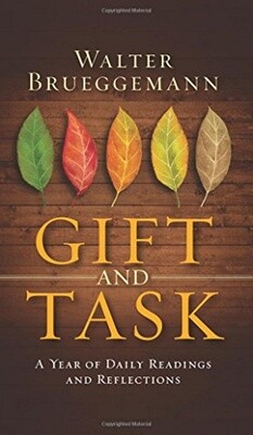 Gift and Task: A Year of Daily Readings and Reflections