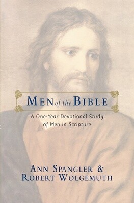 Men Of The Bible: One-Year Devotional Study Of Men In Scripture